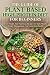 The Guide Of Plant-Based Hi...