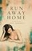 Run Away Home