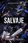 Salvaje (Destrucc...