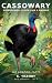 CASSOWARY - World's Most Da...