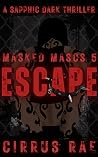 ESCAPE: A Sapphic...