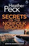 SECRETS ON THE NORFOLK BROADS (Detective Geldard Mysteries Book 9)