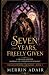 Seven Years, Freely Given: ...