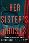 Her Sister's Ghosts