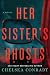 Her Sister's Ghosts