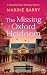 The Missing Oxford Heirloom by Maxine Barry