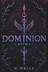 DOMINION Atto I (THE GENESIS' UNIVERSE) (Italian Edition)