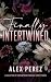Finally Intertwined: A Coll...