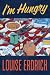 I'm Hungry: A Novel