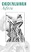 Asfixia by Chuck Palahniuk Asfixia by Chuck Palahniuk