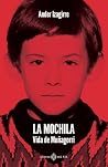 La mochila: Vida ...