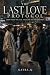 The Last Love Protocol: A S...