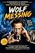 MENTALIST WOLF MESSING: THE...