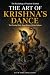 The Art of Krishna's Dance ...
