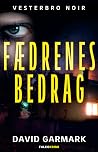 Fædrenes bedrag by David Garmark