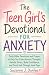 The Teen Girl’s Devotional ...