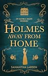 HOLMES AWAY FROM ...