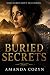 Buried Secrets by Ms Amanda Cozyn