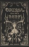 Odessa In The Dark
