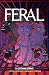 Feral Volume 5 by Tony Fleecs