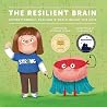 The Resilient Brain by Katianne Olson