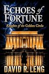 Knights of the Golden Circle (Echoes of Fortune #3)