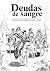 Deudas de sangre.: Una aven...