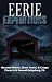 Eerie Expeditions: Haunted ...