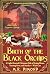 Birth of the Black Orchids by M.R. Dimond Birth of the Black Orchids by M.R. Dimond
