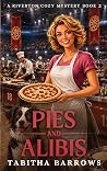Pies and Alibis (Riverton Cozy Mystery, #2)