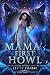 Mama's First Howl (The Firs...