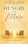 HUNGRY FOR MORE: The Longing, The Counterfeits, and What We're Really Looking For