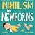 Nihilism for Newborns by J. R. Becker