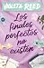 Los finales perfectos no ex...