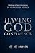 Having God Confidence: Trad...