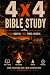 4×4 Bible Study for Men: Fo...