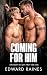 Coming for Him by Edward Raines