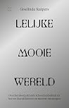 Lelijke mooie wereld