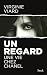 Un regard by Virginie Viard