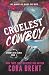 Cruelest Cowboy (Storm's Eye Ranch #1)