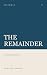 The Remainder: Four Stories...