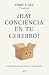 ¿Hay conciencia en tu cereb...