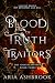 Blood of Truth and Traitors: A Dark Enemies To Lovers Fantasy Romance Novel (The Hirathean Path)