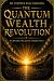 The Quantum Wealth Revoluti...