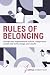 Rules of Belonging: Change ...