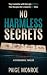 No Harmless Secrets: A Psychological Thriller of Friendship, Betrayal, and Revenge