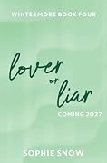 Lover or Liar