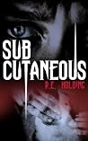 Subcutaneous: A P...