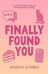 Finally Found You