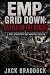 EMP Grid Down by Jack Braddock